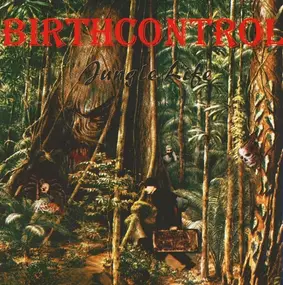 Birth Control - Jungle Life