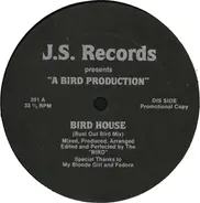 Bird - Bird House