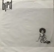 12inch Vinyl Single - Bird - 満ちてゆく唇