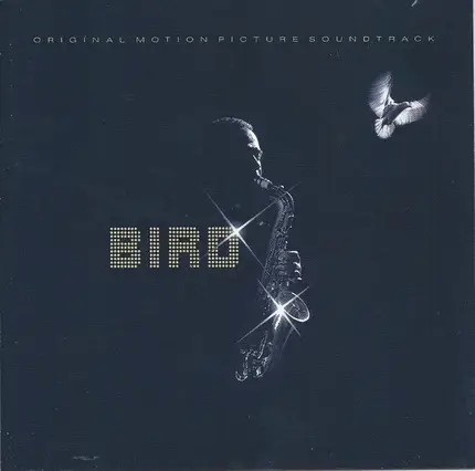 Bird - Bird (Original Motion Picture Soundtrack)