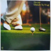 12'' - Birdie - Movin To That