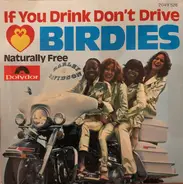 Birdies - If You Drink Don't Drive