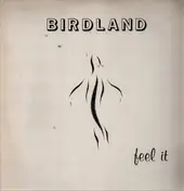 Birdland - Feel It