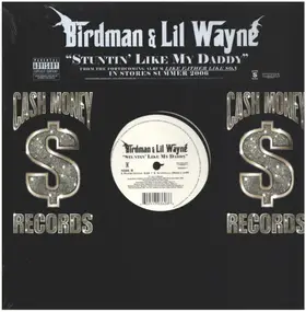 Lil Wayne - Stuntin' Like My Daddy