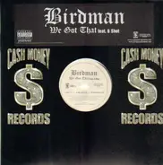 Birdman - We Got That feat. 6 Shot