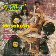 Birds Of Paradise - Masakusa