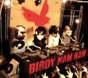 Birdy Nam Nam - Birdy Nam Nam