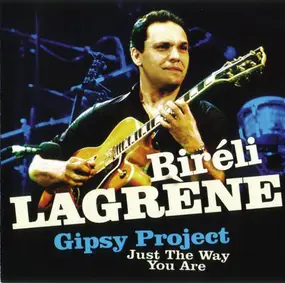 Bireli Lagrene - Just The Way You Are