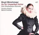 CD - Birgit Minichmayr - As An Unperfect Actor - Digipak
