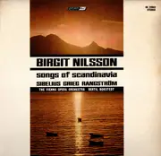 LP - Birgit Nilsson , Orchester Der Wiener Staatsoper , Bertil Bokstedt , Edvard Grieg : Jean Sibelius : - Songs Of Scandinavia