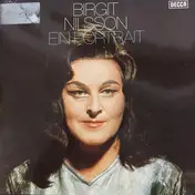 Birgit Nilsson - Ein Portrait