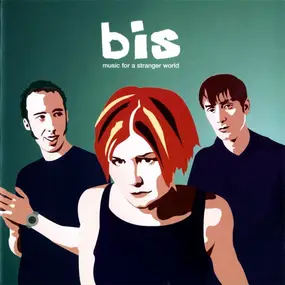 Bis - Music For A Stranger World