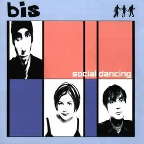 Bis - Social Dancing