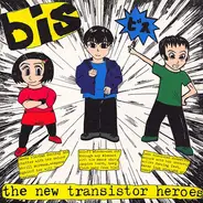 Bis - The New Transistor Heroes