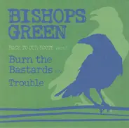 Bishops Green - Back To Our Roots  Part 1