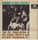 LP - Bishop Samuel Kelsey And The Congregation Of The Temple Church Of God In Christ, Washington, D.C. - Live Recording