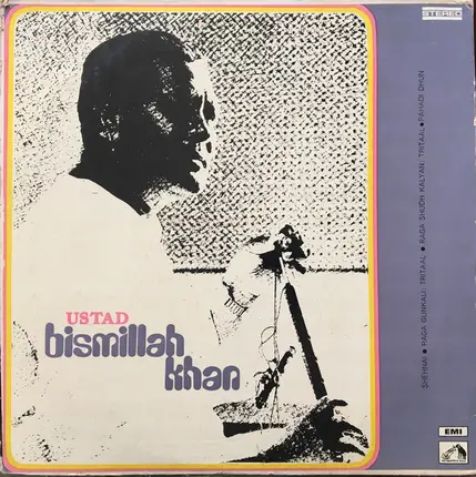 Bismillah Khan - Shehnai • Raga Gunkali: Tritaal • Raga Shudh Kalyan: Tritaal • Pahadi Dhun