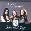 CD - Bisou - Hier Und Jetzt