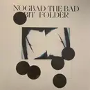 12inch Vinyl Single - Bit Folder - Nogbad The Bad EP - EP