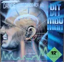 12'' - Bit-Max - Dance (Just Dance For Me)