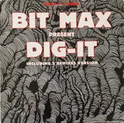12inch Vinyl Single - Bit-Max - Dig-It
