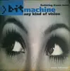 12inch Vinyl Single - Bit Machine Featuring Karen Jones - Any Kind Of Vision