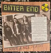 Bitter End - Have a Nice Death!