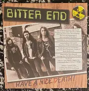 Bitter End - Have a Nice Death!