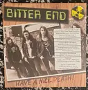 LP - Bitter End - Have A Nice Death! - Limited Edition, Green Vinyl, Insert