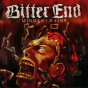 Bitter End - Mind In Chains