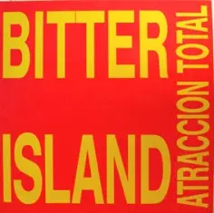 Bitter Island - Atraccion Total