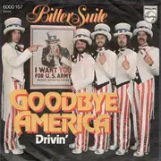 7inch Vinyl Single - Bitter Suite - Goodbye America