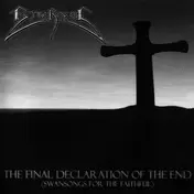 BITTERNESS - The Final Declaration Of The End (Swansongs For The Faithful)