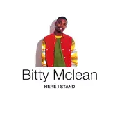 Bitty McLean - Here I stand