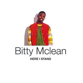 Bitty McLean - Here I stand