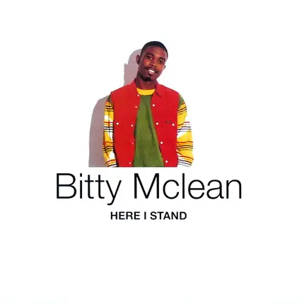 Bitty Mclean - Here I stand