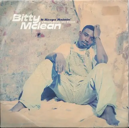 Bitty Mclean - It Keeps Rainin' (Tears From My Eyes)