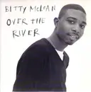 7inch Vinyl Single - Bitty Mclean - Over The River