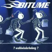 Bitume - Wahlwiederholung?