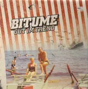 Bitume - Gut im Trend