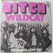 7'' - Bitch - Wildcat
