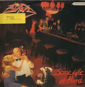 Bitch - Some Like It Hard