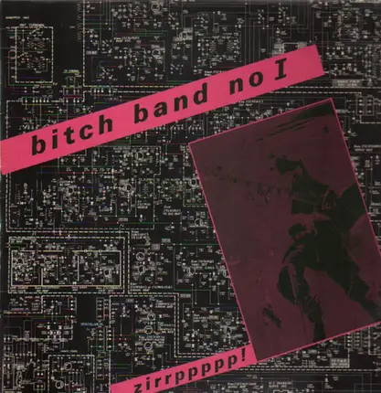 Bitch Band No. 1 - Zirrppppp!
