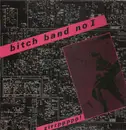LP - Bitch Band No. 1 - Zirrppppp!