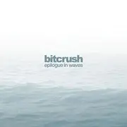 CD - Bitcrush - Epilogue In Waves - Digipak