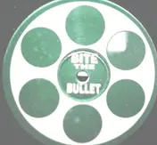 Bite The Bullet - Dirty Dat... / Rub It In... / Gyro...