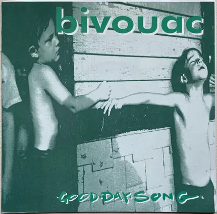 Bivouac - Good Day Song