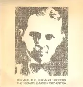 10'' - Bix And The Chicago Loopers / Midway Garden Orchestra - Bix And The Chicago Loopers / Midway Garden Orchestra