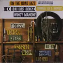 LP - Bix Beiderbecke & Wingy Manone - On the Road Jazz