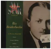 CD - Bix Beiderbecke - At The Jazz Band Ball
